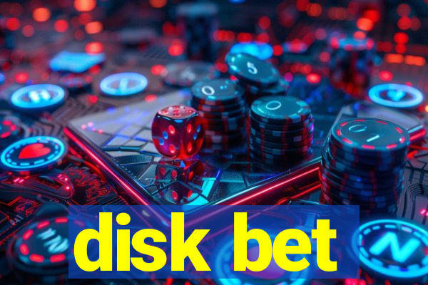 disk bet